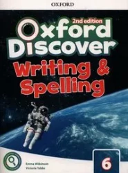 Oxford Discover 6 Writing & Spelling - Emma Wilkinson, Victoria Tebbs