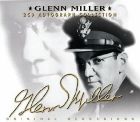 Glenn Miller. Autograph Collection (2CD) - praca zbiorowa