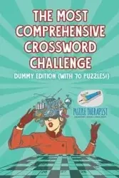 The Most Comprehensive Crossword Challenge | Dummy Edition (with 70 puzzles!) - Puzzle Therapist
