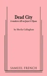 Dead City - Shelia Callaghan