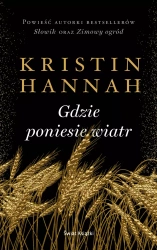 Gdzie poniesie wiatr pocket - Kristin Hannah