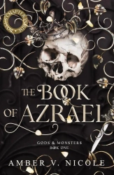 The Book of Azrael - Amber Nicole V.