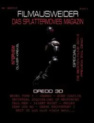 FILMAUSWEIDER - Das Splattermovies Magazin - Ausgabe 3 - Dredd 3D, Wrong Turn 5, Tall Men, Smiley, Cockneys vs Zombies, Universal Soldier - Andreas Port