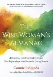 The Wise Woman's Almanac - Connie Pshigoda