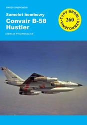 Samolot bombowy Convair B-58 Hustler - Marek Dąbrowski