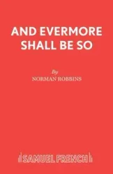 And Evermore Shall Be So - Norman Robbins