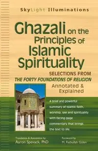 Ghazali on the Principles of Islamic Sprituality - Gülen M. Fethullah