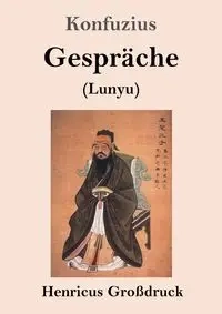 Gespräche (Großdruck) - Konfuzius
