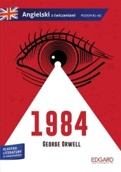 1984. George Orwell. Adaptacja klasyki z ćw. - George Orwell, Patryk Łapiński, Ewa Norman, Ewa R
