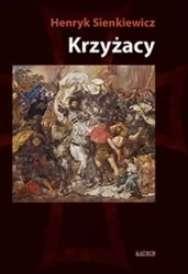 Krzyżacy T.1 BR - Henryk Sienkiewicz
