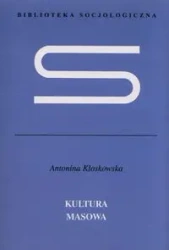 Kultura masowa - Antonina Kłoskowska