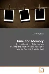 Time and Memory - Lara Saxby-Soria