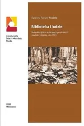 Biblioteka i ludzie Motyw książki w wybranych przekładach powieści obcej po roku 1989 - EWELINA PALIAN-KOBIELA