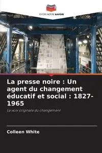 La presse noire - Colleen White