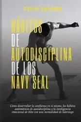 Hábitos de autodisciplina de los Navy Seal - SALOME CELIO