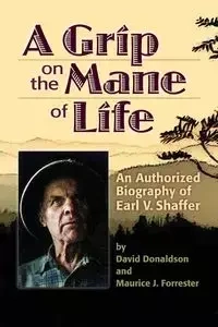 A Grip on the Mane of Life - David Donaldson