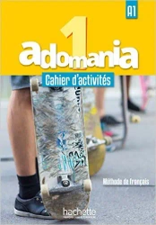 Adomania 1 zeszyt ćwiczeń + audio +Parcours digital - Céline Himber, Corina Brillant, Sophie Erlich