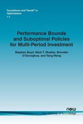 Performance Bounds and Suboptimal Policies for Multi-Period Investment - Boyd Stephen
