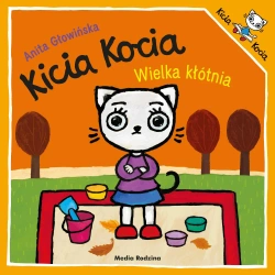 Wielka kłótnia. Kicia Kocia - Anita Głowińska