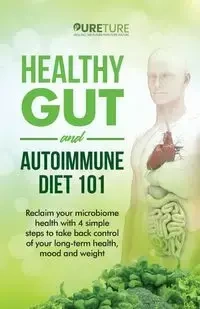 Healthy Gut and Autoimmune Diet 101 - HHP Pureture