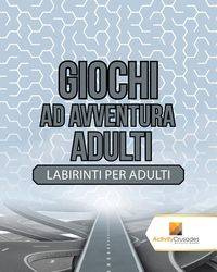 Giochi Ad Avventura Adulti - Activity Crusades