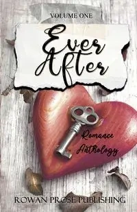 Ever-After - Publishing Rowan Prose