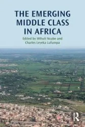 The Emerging Middle Class in Africa - Ncube Mthuli