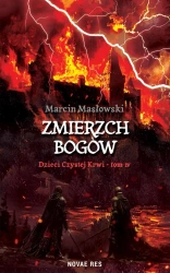 eBook Zmierzch Bogów. Dzieci Czystej Krwi - Tom IV - Marcin Masłowski epub mobi