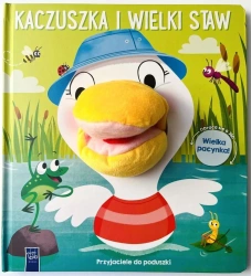 Przyjaciele do poduszki. Kaczuszka i wielki staw - praca zbiorowa
