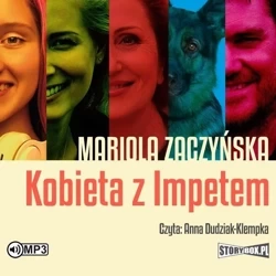 Kobieta z Impetem audiobook - Mariola Zaczyńska