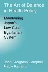The Art of Balance in Health Policy - John Campbell Creighton