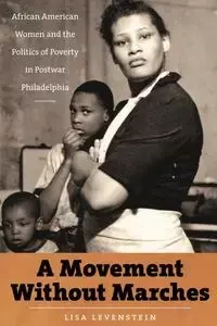 A Movement Without Marches - Lisa Levenstein
