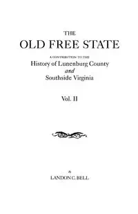 Old Free State - Bell Landon C.