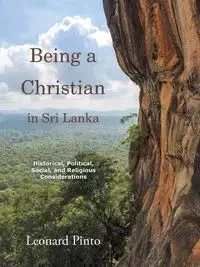 Being a Christian in Sri Lanka - Leonard Pinto