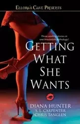 Getting What She Wants - Hunter Diana