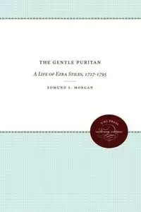 The Gentle Puritan - Morgan Edmund S.