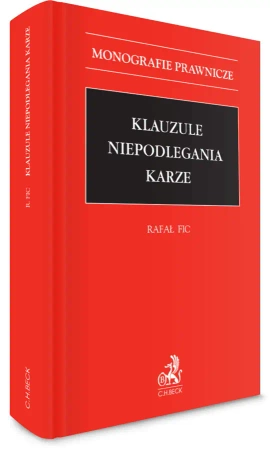 Klauzule niepodlegania karze - Rafał Fic