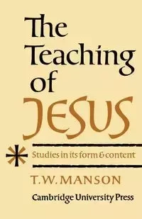 Teaching of Jesus - Manson T. W.