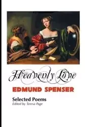 HEAVENLY LOVE - Edmund Spenser