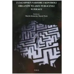 Z zagadnień nadzoru i kontroli organów władzy T.2 - Marek Woch