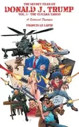 The Secret Files of Donald J. Trump - le Francis Lapin
