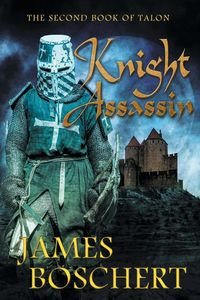 Knight Assassin - James Boschert