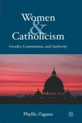 Women & Catholicism - Phyllis Zagano