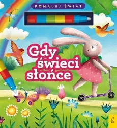 Gdy świeci słońce - Patrycja Wojtkowiak-Skóra