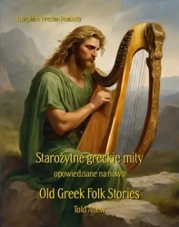 eBook Starożytne greckie mity opowiedziane na nowo. Old Greek Folk Stories Told Anew - Josephine Preston Peabody mobi epub