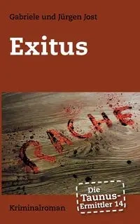 Die Taunus-Ermittler Band 14 Exitus - Jost Jürgen