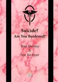 Suicide? Are You Burdened? - M. Lina