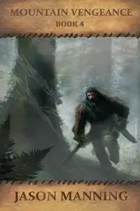 Mountain Vengeance - Jason Manning