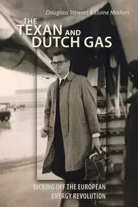 The Texan and Dutch Gas - Stewart Douglass