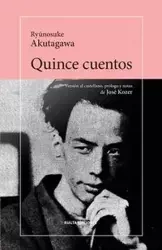 Quince cuentos - Akutagawa Ryūnosuke
